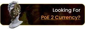 Looking For PoE 2 Currency?